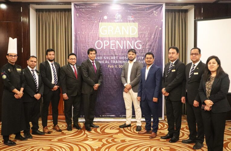 Grand Sylhet Hotel & Resort introduces Grand Sylhet Hospitality & Technical Training Institute