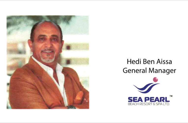 Sea Pearl Beach Resort & Spa appoints Hedi Ben Aissa as new GM