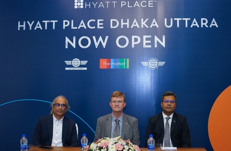 HYATT PLACE DHAKA UTTARA CELEBRATES OFFICIAL OPENING