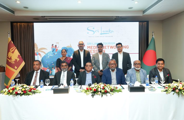 Sri Lanka tourism hosts exclusive Media Networking Session in Dhaka